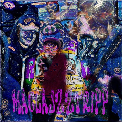 MaglajzzTripp (prod.ExploDeath) (DrrtyOneNightStand)