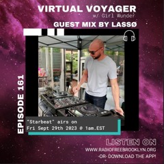 Virtual Voyager - Episode 161 "Starbeat" by LASSØ (aired 2023-09-29)