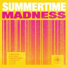 SUMMERTIME MADNESS EP