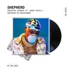 ROCKSTAR By DaBaby - (Shepherd Re-Envisioned)