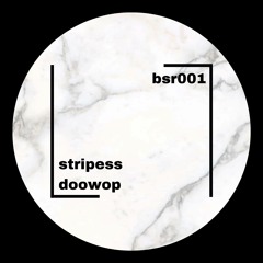 「 bsr001 」 stripess - doowop