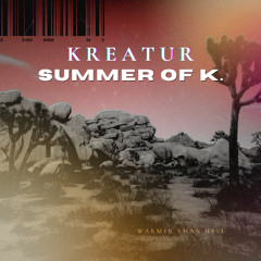 Summer of K.