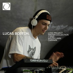 Lucas Boston - Winter Collection 2022 - South Lawn Carpark - Love Project
