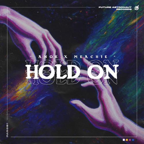 Anoe & Meachie - Hold On