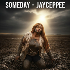 Someday- Jayceepee