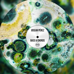 Josean Pérez - Bass & Chords (Free Download)