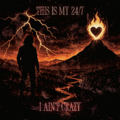 I ain't crazy