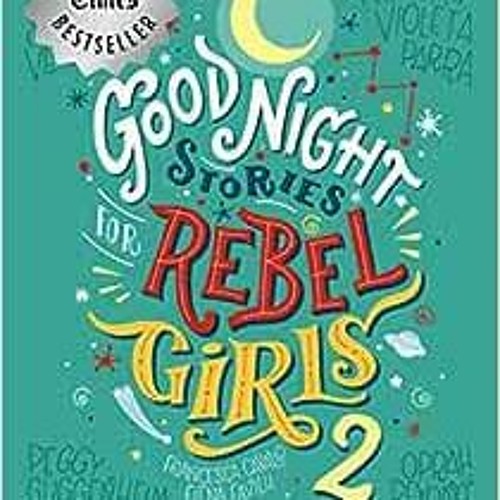 ( elz ) Good Night Stories for Rebel Girls 2 by Elena Favilli,Francesca Cavallo ( 7fhk )
