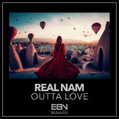 Real Nam - Outta Love