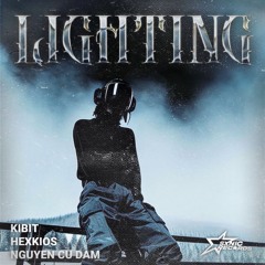LIGHTING W/ HexKios, Nguyễn Cú Đấm