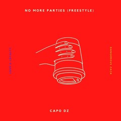 No More Parties (Freestyle)