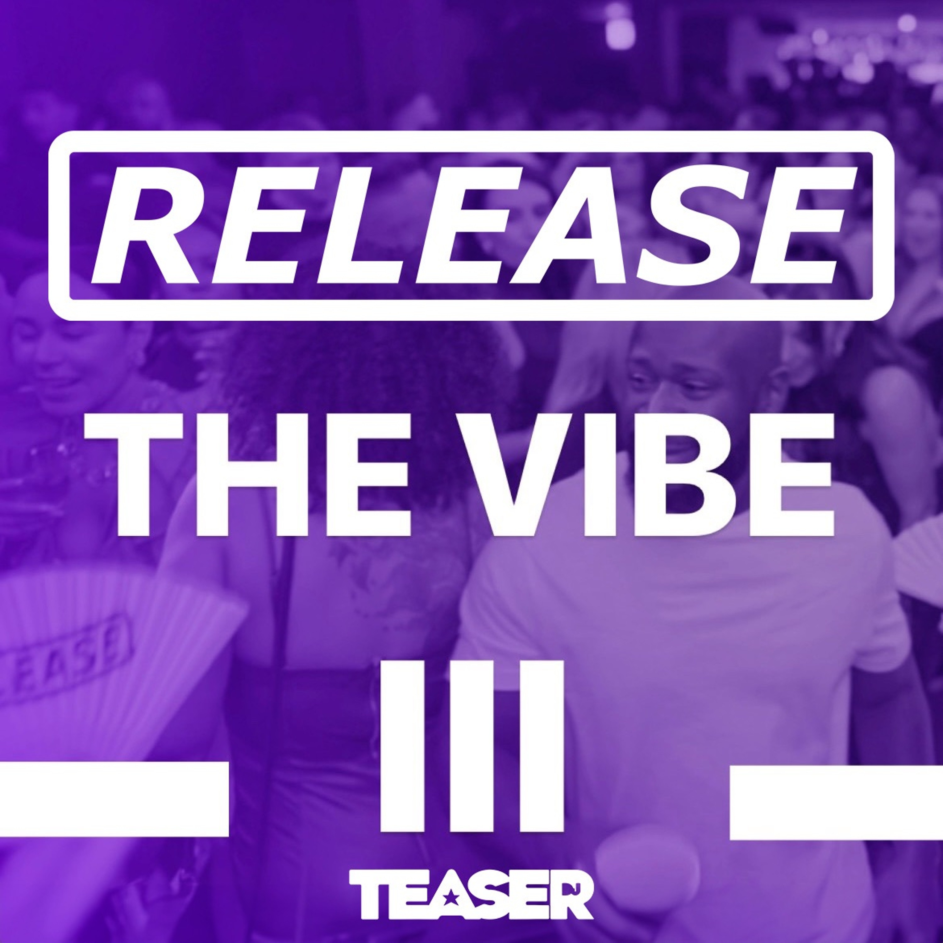 Release The Vibe 3 episode artwork