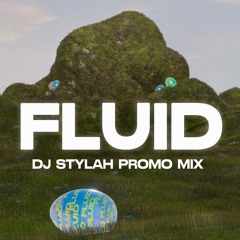 FLUID PROMO MIX BY DJ STYLAH (RNB, AFROBEATS, HIP HOP, DANCEHALL)