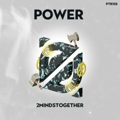 2MindsTogether - Power - (Radio Edit) - Released on the 29th Sep