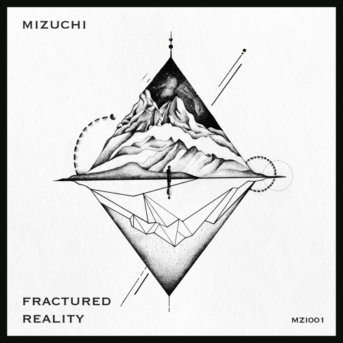 Mizuchi - Fractured Reality