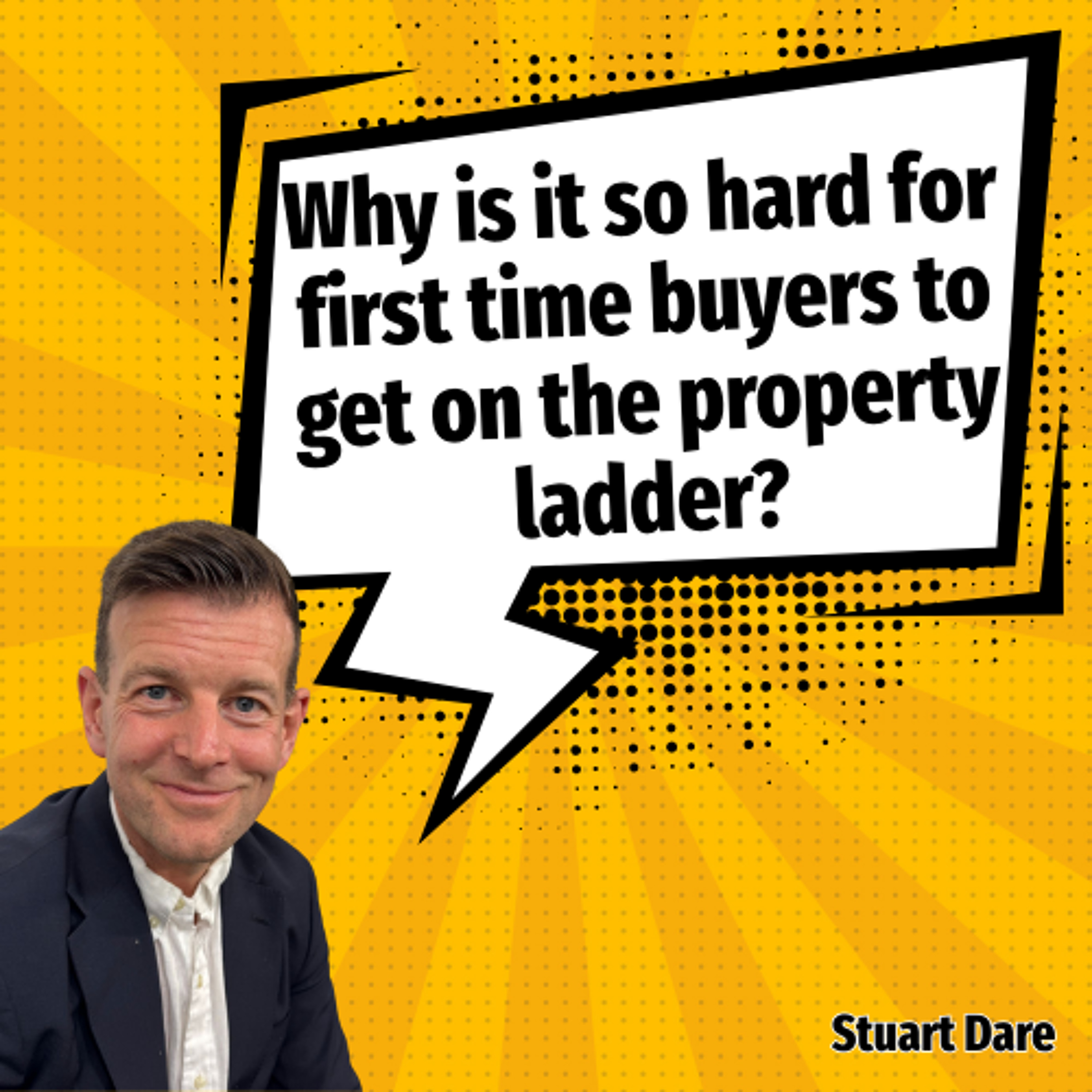 Why is it so hard for first time buyers to get on the property ladder?- Ep. 2587 episode artwork