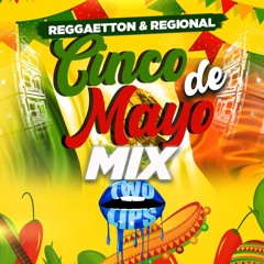 Reggaetton & Regional Cinco De mayo 2023 Mix
