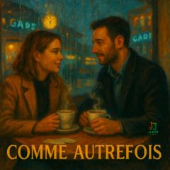 Comme Autrefois