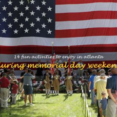 Best Things To Do In Atlanta For Memorial Day Weekend Tours Reviews