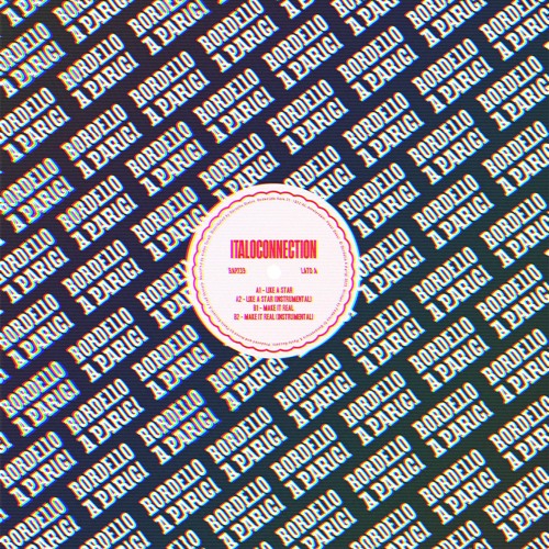 Italoconnection - Like A Star [Bordello A Parigi]