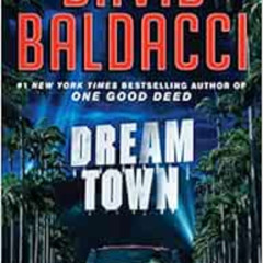 ACCESS EBOOK 📝 Dream Town (An Archer Novel, 3) by David Baldacci KINDLE PDF EBOOK EP