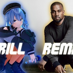 【Hololive Remix】 星街すいせい x Kanye West x 808 Melo Drill Remix【Hololive Drill】【ホロライブ/星街すいせい】(ぜんゆじえ)