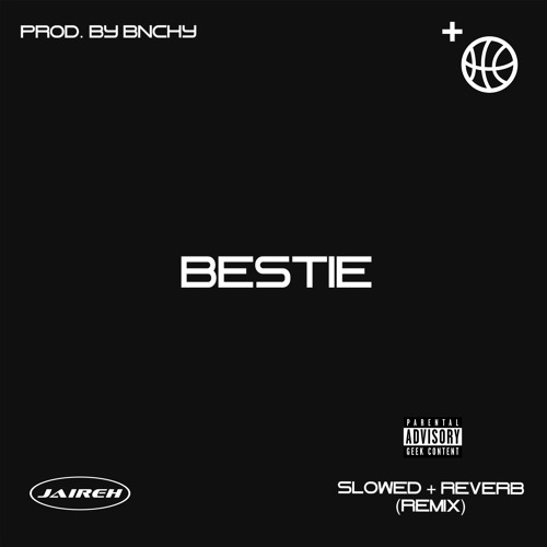 Bestie by Jaireh (Slowed + Reverb) Remix