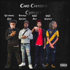 Cho chaser cypher Savage K3 X GGC Grinch X GetabagZay