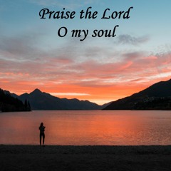 O Lord my God, you are very great - Psalm 104