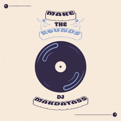 Make The Rounds 2025 Mixtape