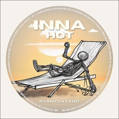 INNA - Hot (Ryan Clay Edit) [Eurotrance]