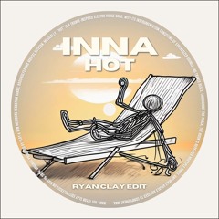 INNA - Hot (Ryan Clay Edit)