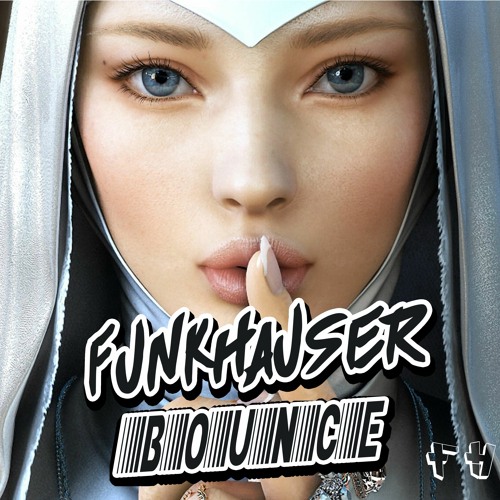 Funkhauser - Bounce (FREE DOWNLOAD)