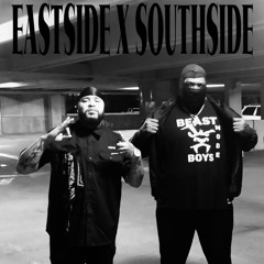 “EASTSIDE X SOUTHSIDE”(Feat) Boobie Blaze