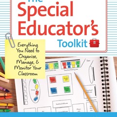 get⚡[PDF]❤ The Special Educator's Toolkit: Everything You Need to Organize, Manage, and