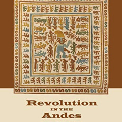 READ EPUB 📂 Revolution in the Andes: The Age of Túpac Amaru (Latin America in Transl