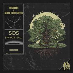 SOS (ft. Make Them Suffer) (INCRAZE Remix)