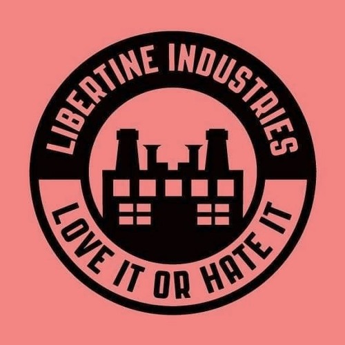 Libertine Industries Podcast 12 - Ish