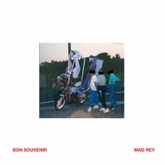D.KORL01 - Mad Rey - Bon Souvenir