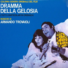 Dramma della gelosia (Titoli) [feat. I Cantori Moderni Di Alessandroni]