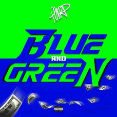 Blue And Green- PURP