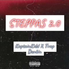 STEPPAS 2.0 KaptainKidd X Trap Dunkin