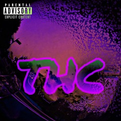 THC(Ft. Clouds)
