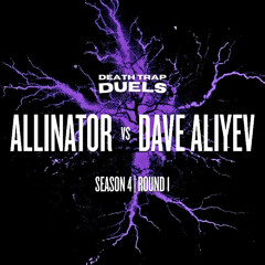 SEASON 4 ROUND 1: ALLINATOR vs. Dave Aliyev [WINNER: Dave Aliyev]