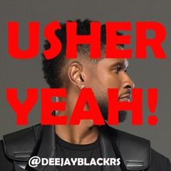 Usher - Yeah! Ampiano REMIX SENSACIONAL_ @deejayblackrs
