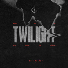 TWILIGHT (OUT NOW)