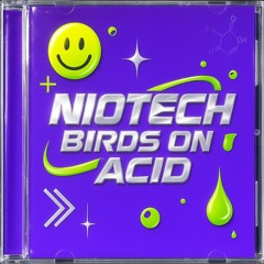 Niotech - Birds on Acid [Free DL]
