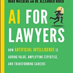 📄 [Get] [EPUB KINDLE PDF EBOOK] AI For Lawyers: How Artificial Intelligence is Adding Value, Ampl