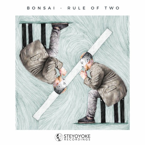 Bonsai - Rule Of Two (Original Mix)