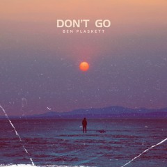 Don't Go